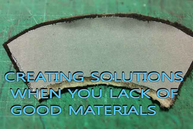 Creating solutions when you lack of good materials