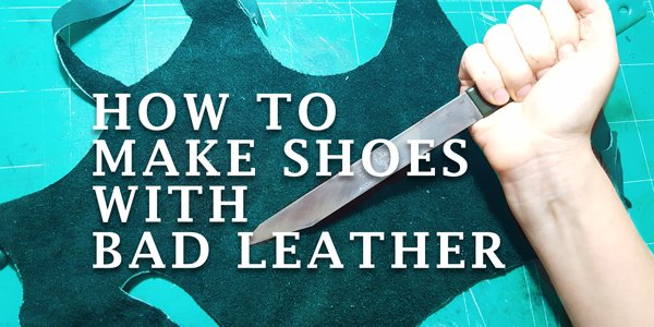 leather for shoemaking and shoemaker knife